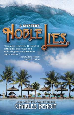 Noble Lies de Charles Benoit