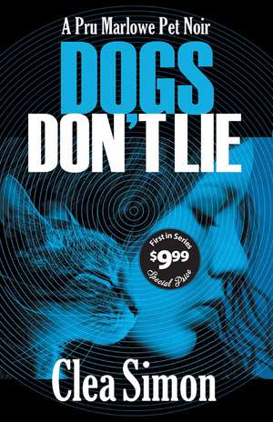 Dogs Don't Lie de Clea Simon