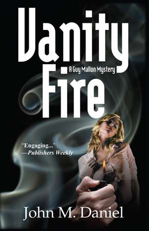 Vanity Fire de John M Daniel