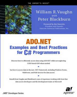 ADO.NET Examples and Best Practices for C# Programmers de Peter D. Blackburn