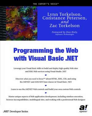 Programming the Web with Visual Basic .NET de Constance Petersen