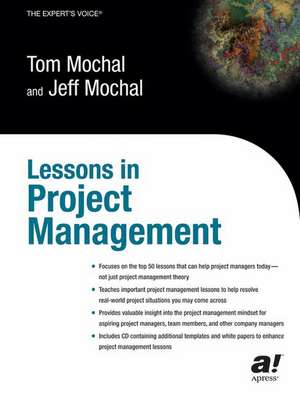 Lessons in Project Management de Jeffrey Mochal