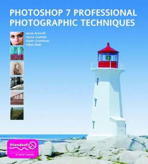 Photoshop 7 Professional Photographic Techniques de Shahid Shah