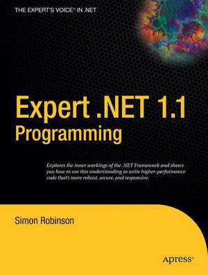 Expert .NET 1.1 Programming de Simon Robinson