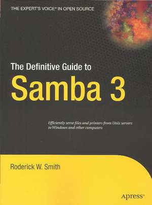 The Definitive Guide to Samba 3 de Roderick Smith