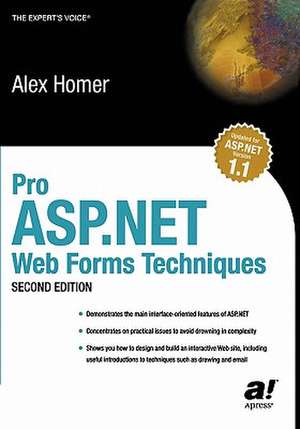 Pro ASP.NET Web Forms Techniques de Alex Homer