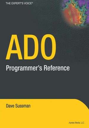 ADO Programmer's Reference de David Sussman