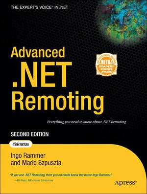 Advanced .NET Remoting de Mario Szpuszta