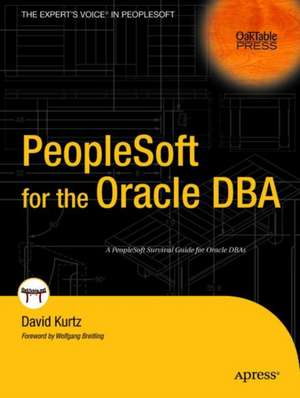 PeopleSoft for the Oracle DBA de David Kurtz