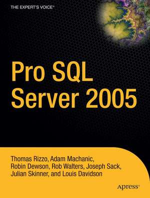 Pro SQL Server 2005 de Robin Dewson