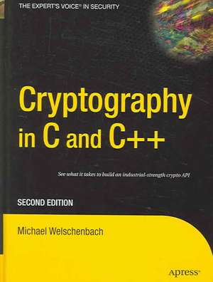 Cryptography in C and C++ de Michael Welschenbach