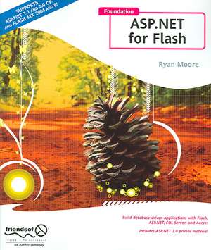 Foundation ASP.NET for Flash de Ryan Moore