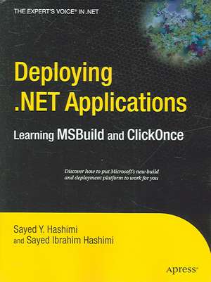 Deploying .NET Applications: Learning MSBuild and ClickOnce de Sayed Hashimi