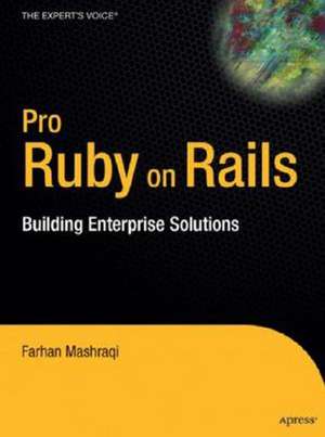 Pro Ruby on Rails de Farhan Mashraqi