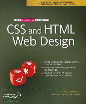 The Essential Guide to CSS and HTML Web Design de Craig Grannell