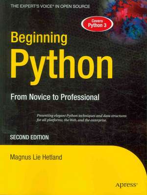 Beginning Python: From Novice to Professional de Magnus Lie Hetland