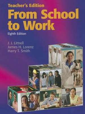 From School to Work de J. J. Littrell