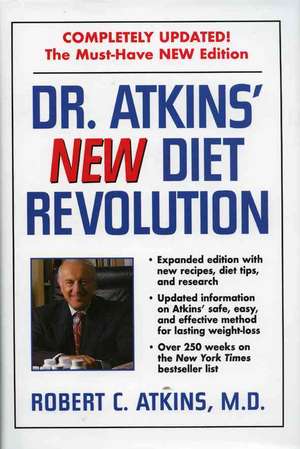 Dr. Atkins' New Diet Revolution, Revised de Robert C. M. D. Atkins