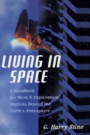 Living in Space de G.Harry Stine