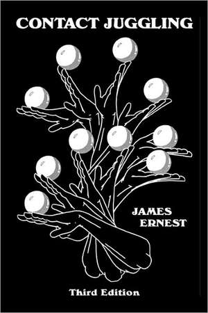 Contact Juggling de James Ernest