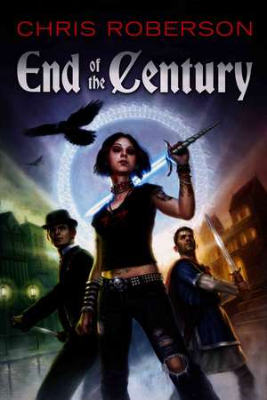 End of the Century de Chris Roberson