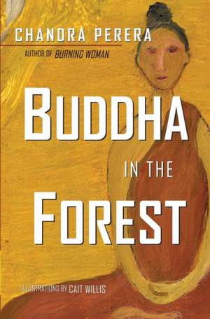 Buddha in the Forest de Chandra Perera