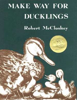 Make Way for Ducklings [With Hc Book] de Robert McCloskey