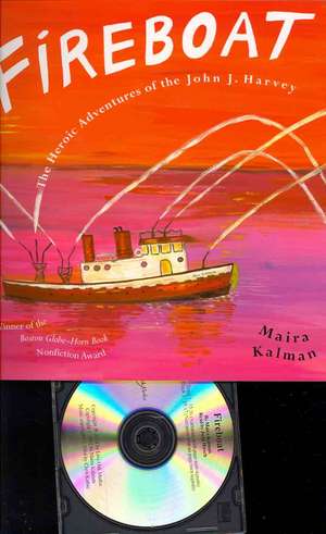 Fireboat [With Paperback Book] de Maira Kalman