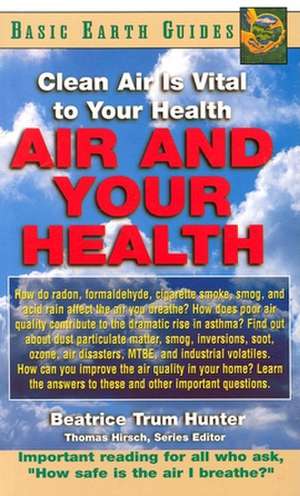 Air and Your Health de Beatrice Trum Hunter