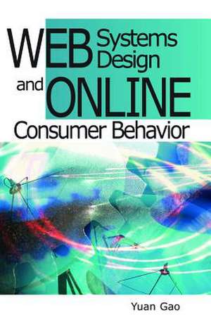 Web Systems Design and Online Consumer Behavior de Yuan Gao