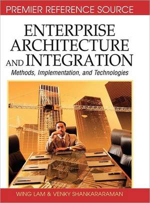 Enterprise Architecture and Integration de Wing Lam