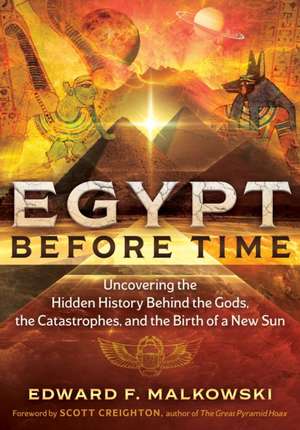 Egypt Before Time de Edward F Malkowski