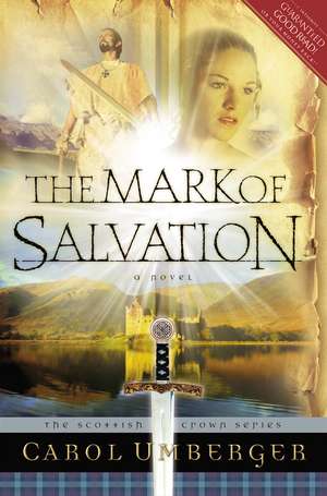 The Mark of Salvation de Carol Umberger