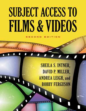 Subject Access to Films & Videos de Sheila S. Intner