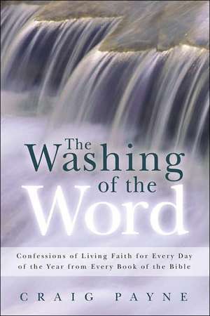 The Washing of the Word de Craig Payne