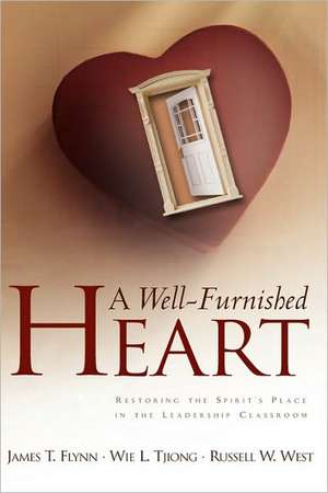 A Well-Furnished Heart de James T. Flynn