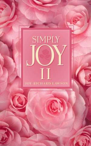 Simply, Joy de Joy Richard Lawson