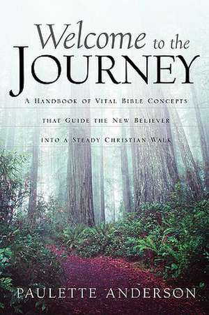 Welcome to the Journey de Paulette Anderson