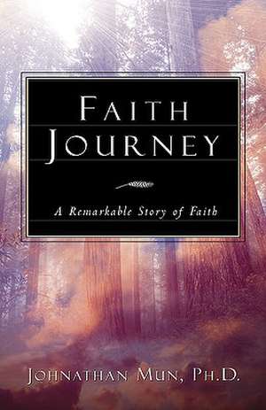 Faith Journey de Johnathan Mun