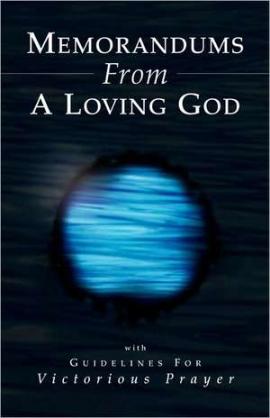 Memorandums from a Loving God de Sydne Dicraiker