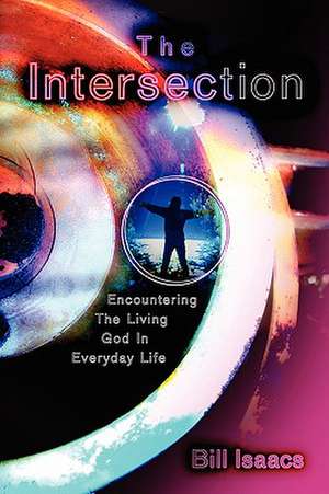 The Intersection de Bill Isaacs