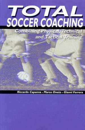 Total Soccer Coaching de Riccardo Capanna