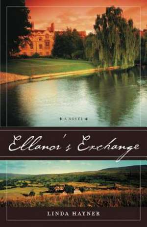 Ellanor's Exchange de Linda K. Hayner