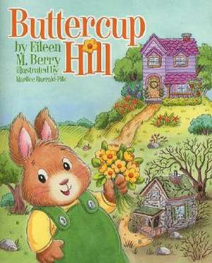 Buttercup Hill de Eileen M Berry