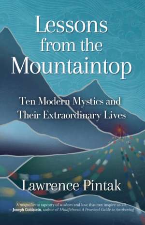 Lessons from the Mountaintop de Lawrence Pintak
