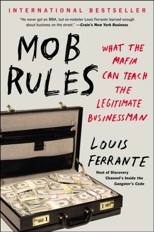 Mob Rules de Louis Ferrante