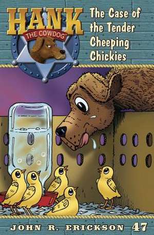 The Case of the Tender Cheeping Chickies de John R. Erickson