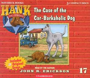 The Case of the Car-Barkaholic Dog de John R. Erickson