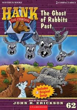 The Ghost of Rabbits Past de John R. Erickson