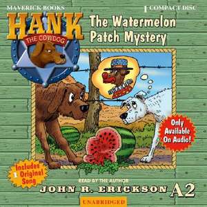 The Watermelon Patch Mystery de John R. Erickson